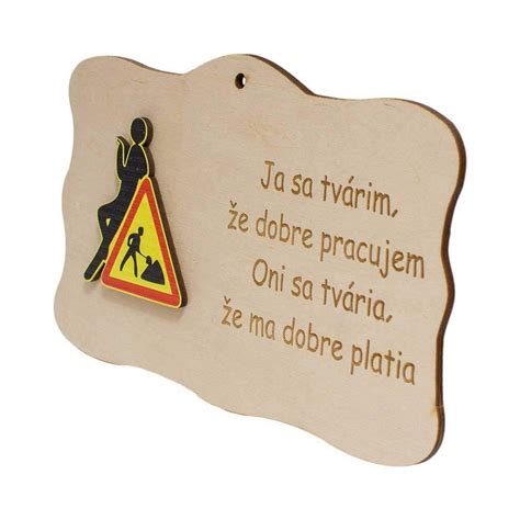 Vtipná tabuľka s nápisom