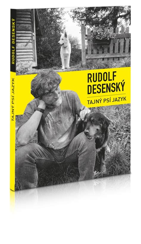 Rudolf Desenský s psami