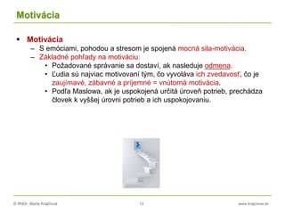 Schéma tréningu bradáča: motivácia a odmena