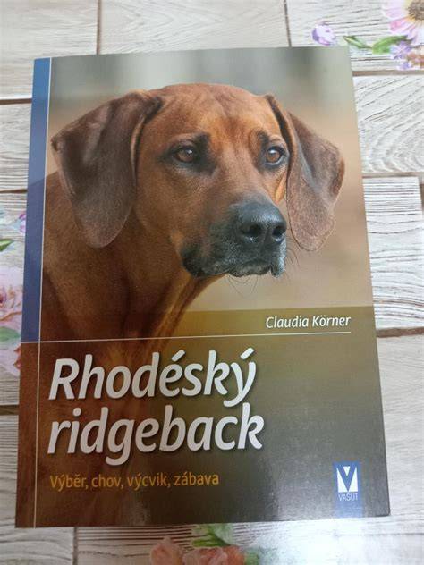 Tabuľka: Tipy na výcvik a starostlivosť o ridgeback