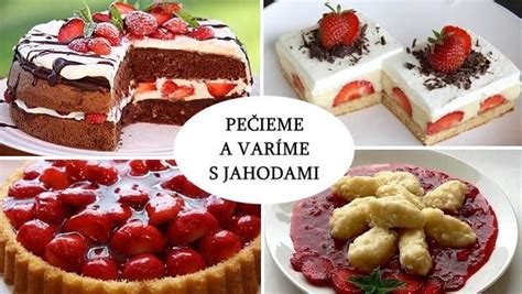 Rôzne jedlá s jahodami